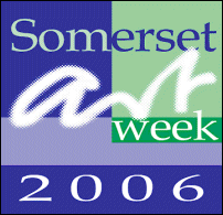 Somerset Arts Week 2006